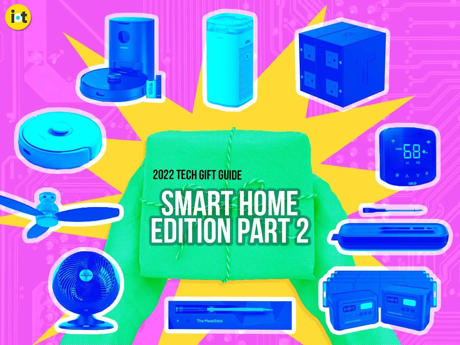 2022 Tech Gift Guide: Smart Home Edition Part 2
